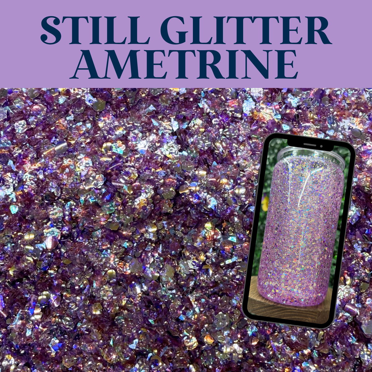 AMETRINE - Still Glitter