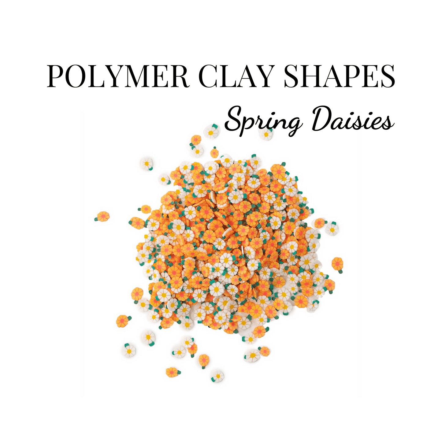 POLYMER CLAY SHAPES - SPRING DAISY - CRAFT SUPPLIES