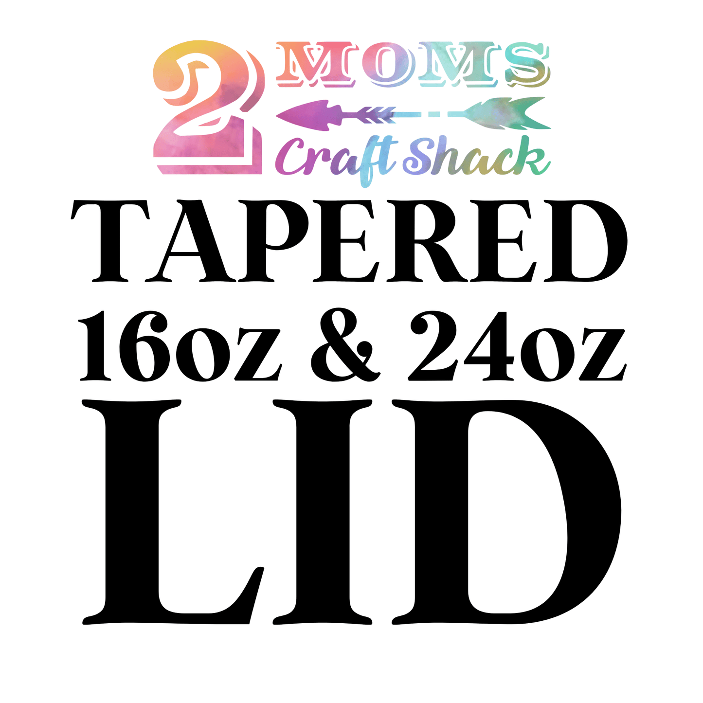 TAPERED TUMBLER LID - CRAFT SUPPLIES