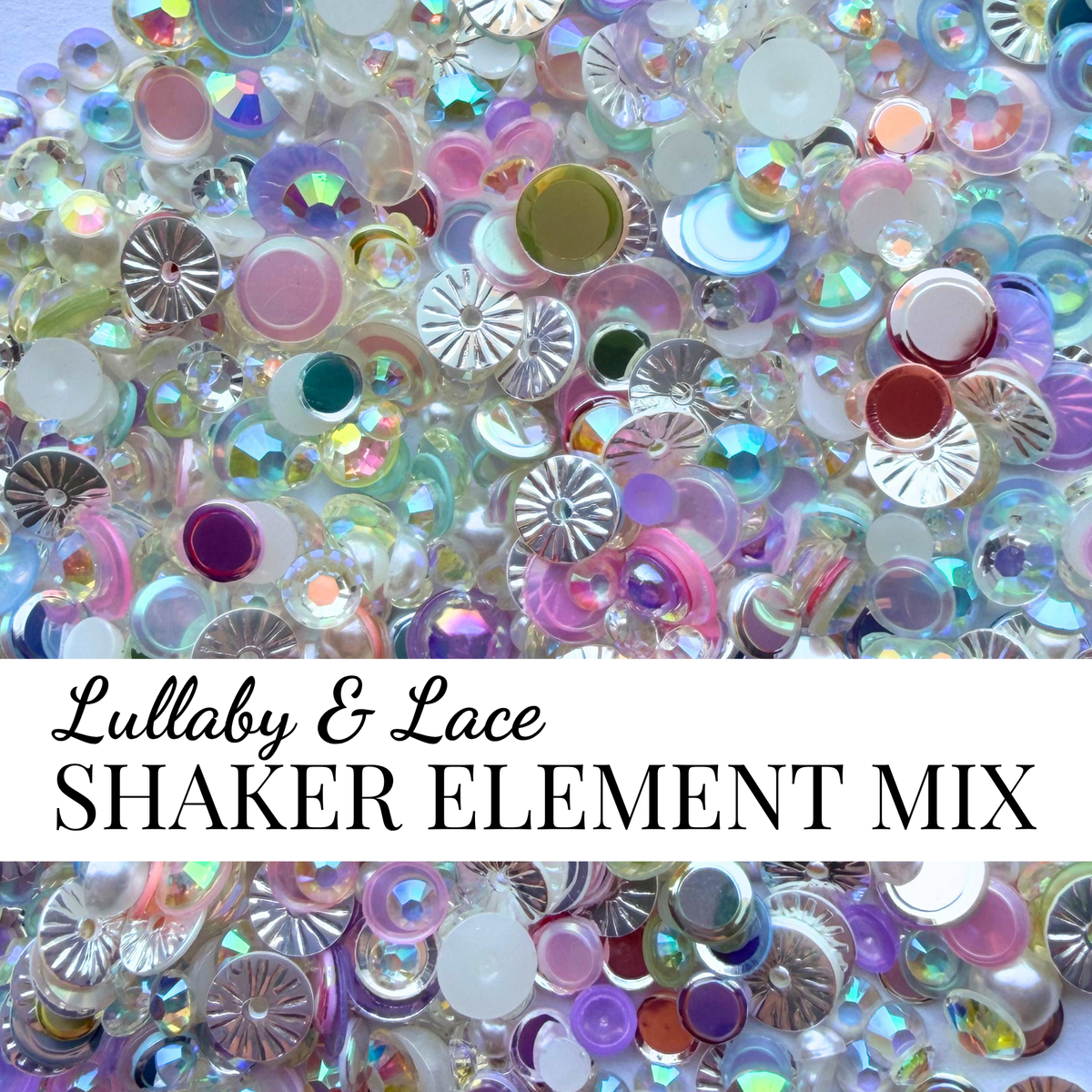 SHAKER FILLER MIX - LULLABY & LACE