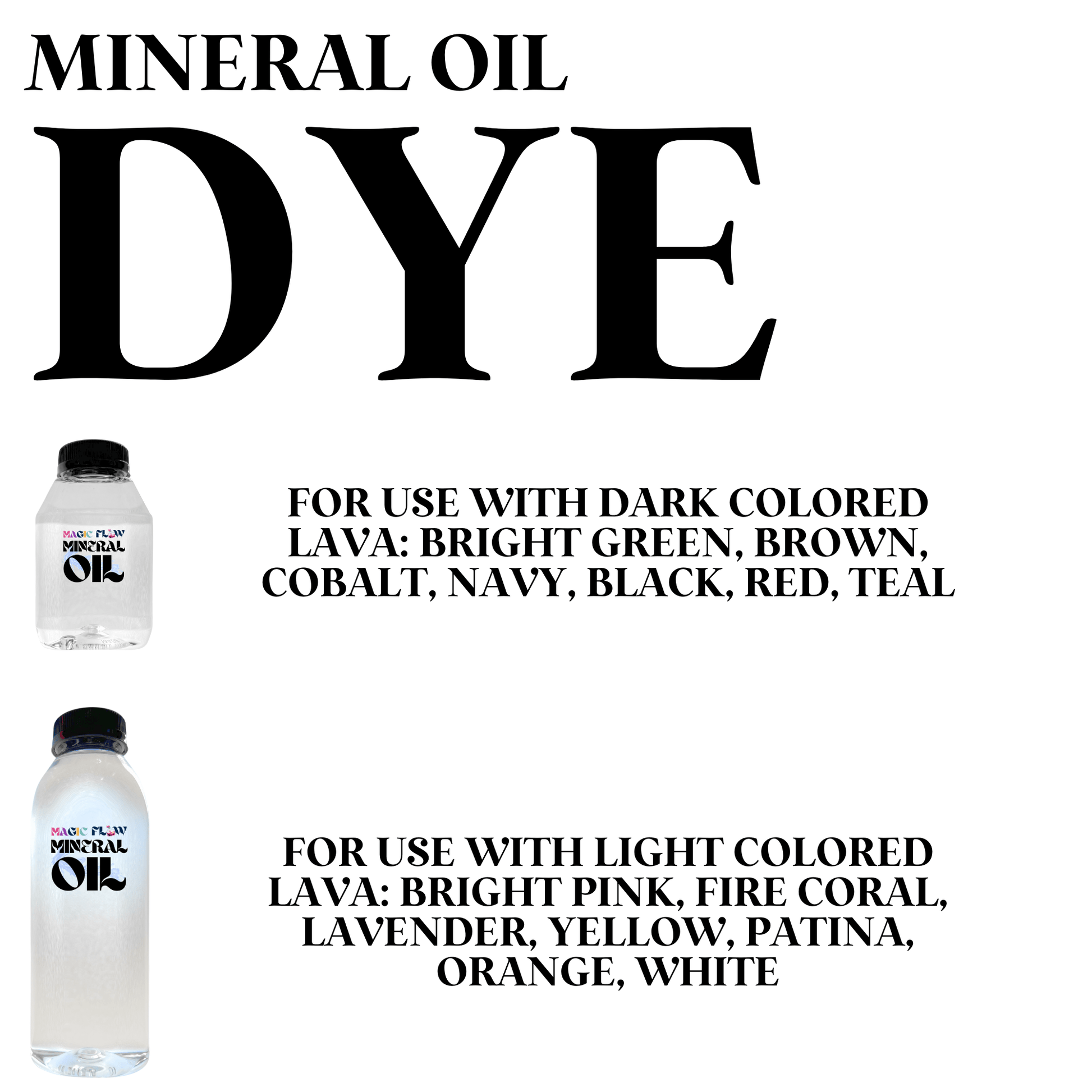 Dual Lava Dye for Mineral Oil - DYE