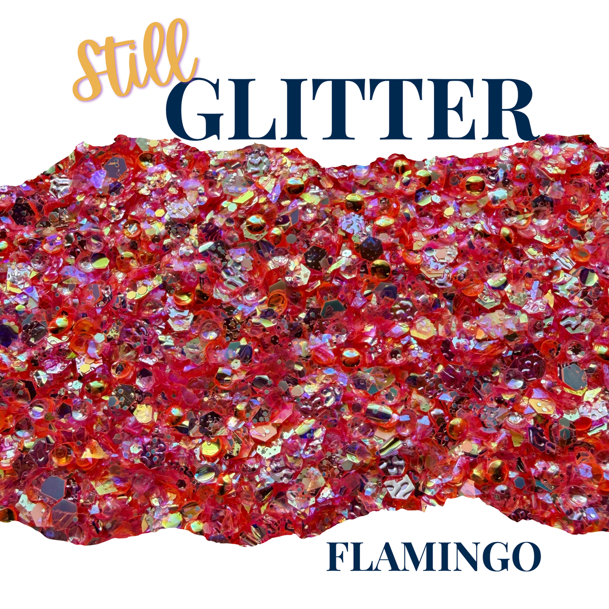 FLAMINGO - Still Glitter - glitter