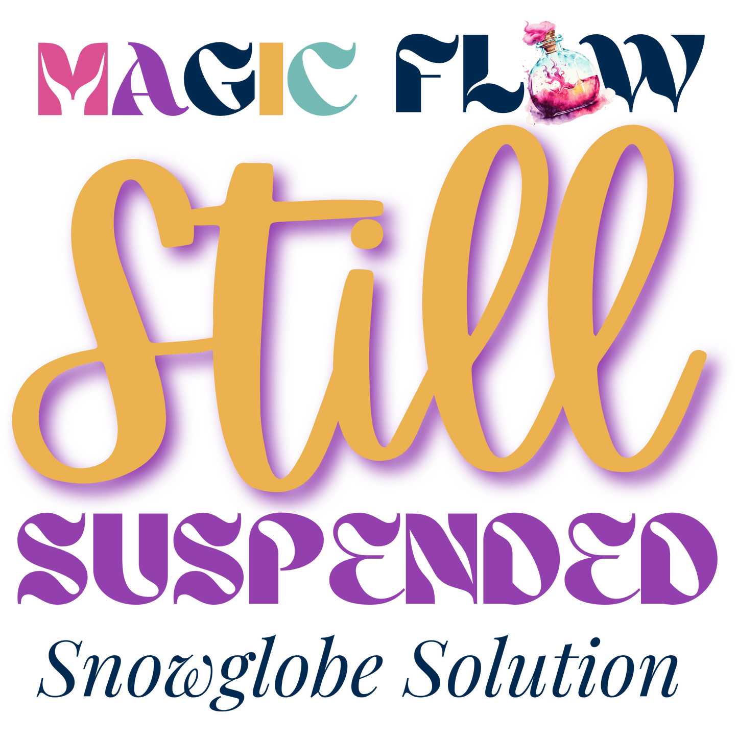 Magic Flow™ STILL Suspended - BEST SELLER